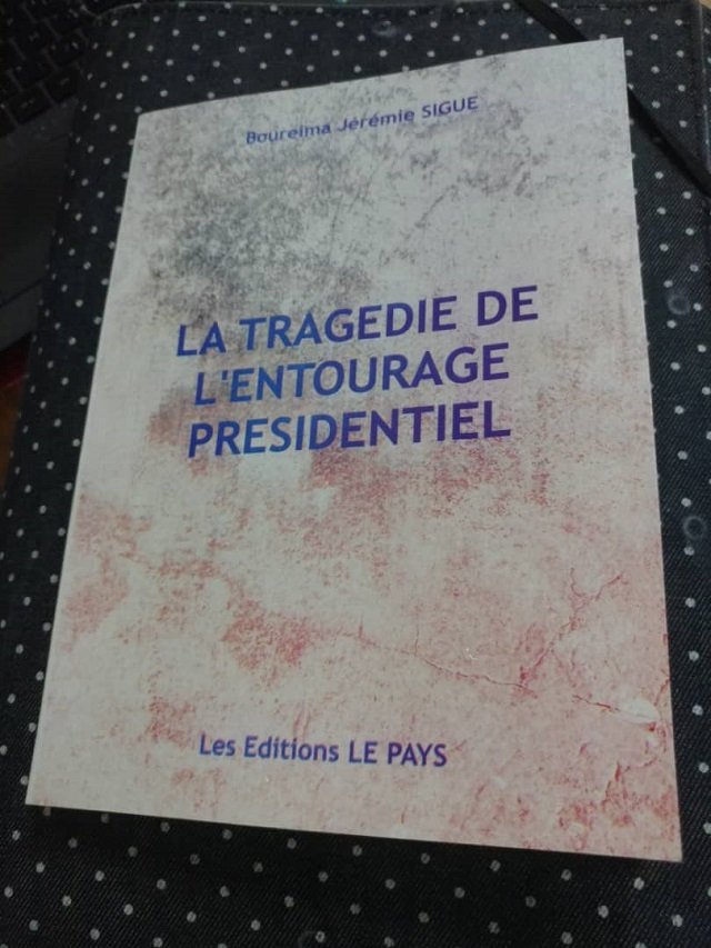 «La Tragédie de l’entourage présidentiel»